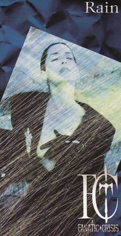 Fanatic Crisis : Rain